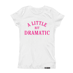 A LITTLE BIT DRAMATIC Kids & Teens Short Sleeve T-Shirt