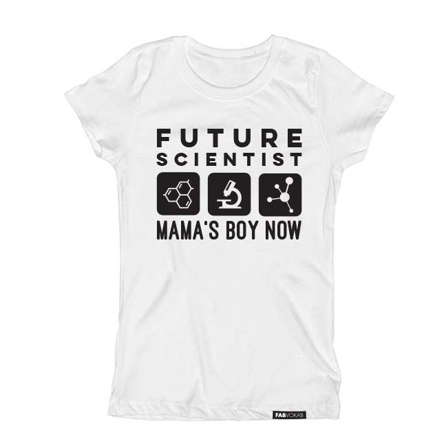 FUTURE SCIENTIST MAMA'S BOY NOW Short Sleeve T-shirt