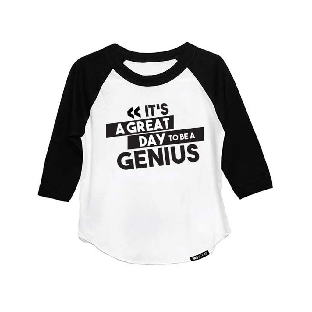 IT'S A GREAT DAY TO BE GENIUS RAGLAN