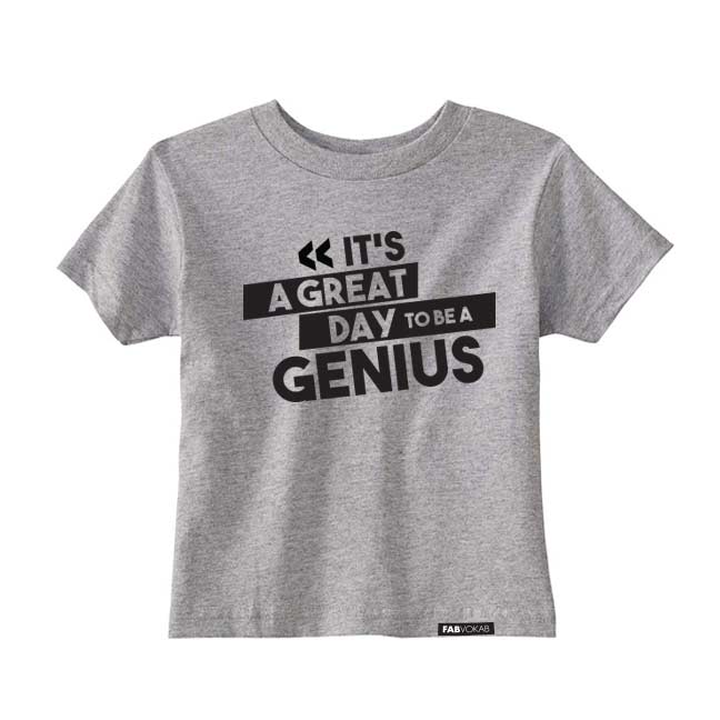 IT'S A GREAT DAY TO BE A GENIUS Short Sleeve T-shirt