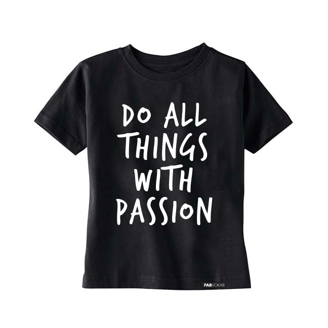 DO ALL THINGS WITH PASSION  Kids, Girls, Boys, Teen Short Sleeve graphic T-shirt