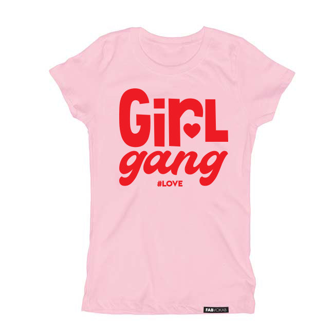 GIRL GANG #LOVE Pink Kids, Girls, Teen Short Sleeve T-shirt | FABVOKAB